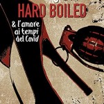 bologna hard boiled falotico copertina